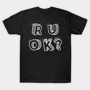 r u ok | are you ok | ru ok T-Shirt